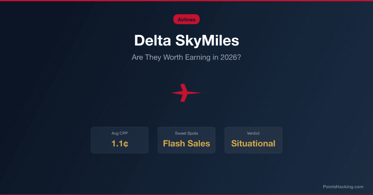 Delta SkyMiles: Are They Actually Worth Earning in 2026?